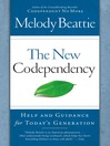 The New Codependency (eBook): Help and Guidance for Today's Generation